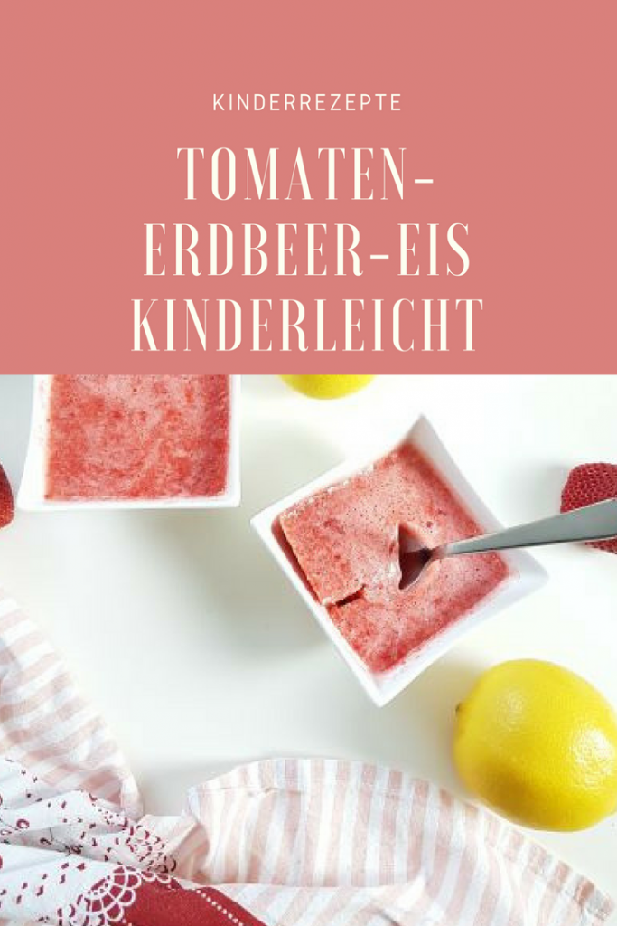 Tomaten-Erdbeer-Eis für Kinder von Kindern - Zubereitung in 5 Minuten ...