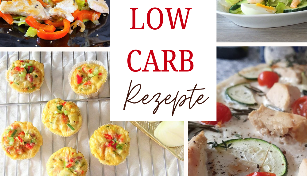 einfache Low Carb Rezepte zum nachkochen