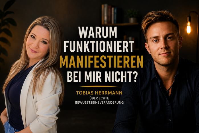 Manifestieren lernen_Interview mit Tobias Herrmann_Erfahrungen